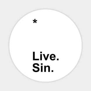 Live. Sin. Magnet